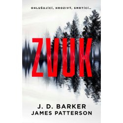 Zvuk - James Patterson, J. D. Barker