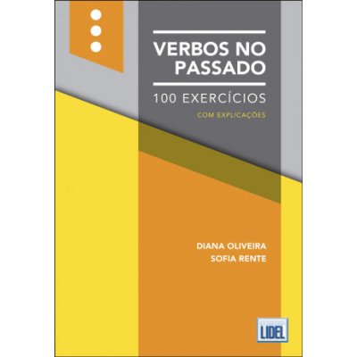 Verbos no Passado - 100 Exercicios com explicacoes A1-C2 – Zboží Mobilmania