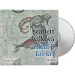 Říkali jí Kri-kri - Scarlett Wilková - čte Jitka Moučková – Hledejceny.cz