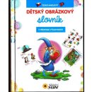 Dětský obrázkový slovník ČJ -AJ s přepisem výslovností