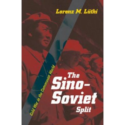 The Sino-Soviet Split - L. Luthi