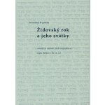 Židovský rok a jeho svátky – Kunetka František – Sleviste.cz