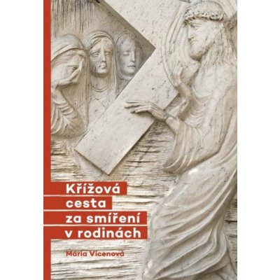 Křížová cesta za usmíření v rodinách – Zboží Mobilmania