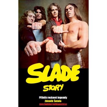 Slade Story - Příběh rockové legendy