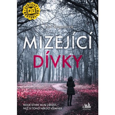 PŘEDPRODEJ: Mizející dívky - Lisa Reganová