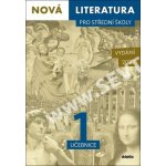 Nová literatura pro střední školy 1 učebnice – Hledejceny.cz