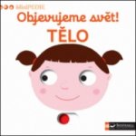 Objevujeme svět! Tělo – Hledejceny.cz