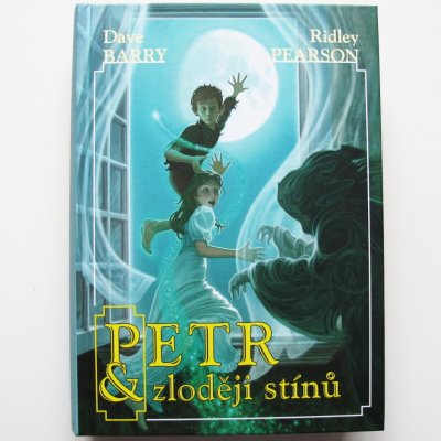 Petr a zloději stínů - Dave Barry, Ridley Pearson – Hledejceny.cz