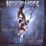 Nevermore - Dead Heart In A Dead Worl CD – Hledejceny.cz