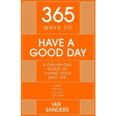 365 Ways to Have a Good Day – Zboží Mobilmania