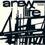 Various: A New Life (Private, Independent And Youth Jazz In Great Britain 1966-1990) CD – Hledejceny.cz
