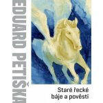 Staré řecké báje a pověsti – Hledejceny.cz