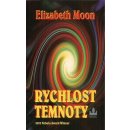 Rychlost temnoty - Elizabeth Moon