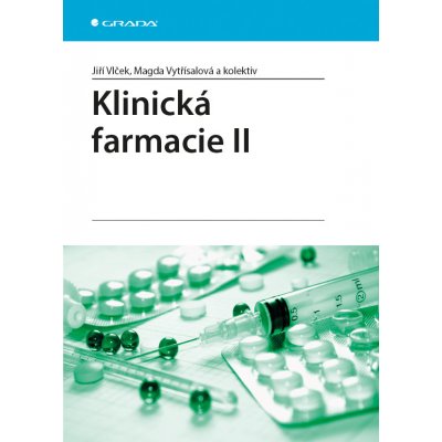 Klinická farmacie II - Vlček Jiří, Vytřísalová Magda, kolektiv – Zboží Mobilmania