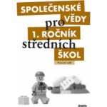 Společenské vědy pro 1.r.SŠ - pracovní sešit - Denglerová, Doležalová,Kirchnerová – Hledejceny.cz