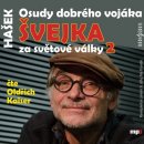 Osudy dobrého vojáka Švejka za světové války 2 – Hašek Jaroslav