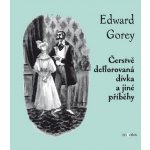 Čerstvě deflorovaná dívka a jiné příběhy – Hledejceny.cz