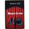 Kniha Bonviván - Ráž, Roman