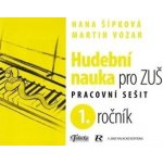 HUDEBNÍ NAUKA PRO 1.ROČNÍK ZUŠ PS - Šípková H.,Vozar M. – Zboží Dáma