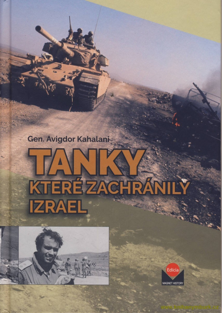 Tanky které zachránily Izrael - Avigdor Kahalani