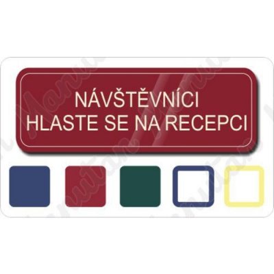 Návštěvníci hlaste se na recepci, samolepka 200 x 70 x 0,1 mm, modrá – Zboží Mobilmania