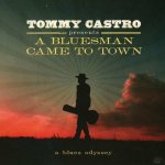 Tommy Castro - A Bluesman Came To Town CD