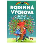 Rodinná výchova - Zdravý životní styl I. pro 6. a 7.r. ZŠ - Marádová – Hledejceny.cz