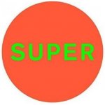 Pet Shop Boys - Super LP – Sleviste.cz