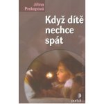 Když dítě nechce spát – Hledejceny.cz