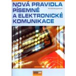 Nová pravidla písemné a elektronické komunikace - Neugebauer Tomáš – Zbozi.Blesk.cz