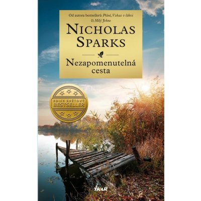 Nezapomenutelná cesta, 2. vydání - Nicholas Sparks – Zboží Mobilmania