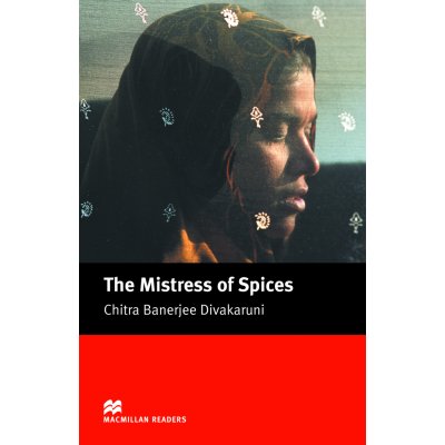 The Mistress of Spices - Chitra Banerjee Divakaruni