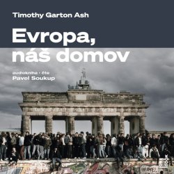 Evropa, náš domov: Od vylodění v Normandii po válku na Ukrajině