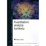 Kvantitativní analýza kontextu - Václav Cvrček, Brožovaná – Hledejceny.cz