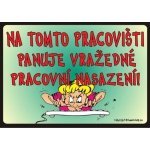 Certifikát Na tomto pracovišti panuje vražedné – Hledejceny.cz