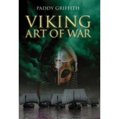 Viking Art of War - P. Griffith – Zbozi.Blesk.cz
