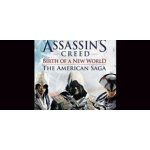 Assassin's Creed: Birth of a New World - The American Saga – Hledejceny.cz