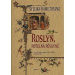 Roslyn, potulná pěvkyně – Hledejceny.cz