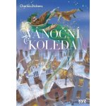 Vánoční koleda, 3. vydání - Charles Dickens – Hledejceny.cz