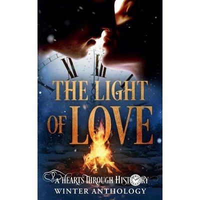 The Light of Love: A Hearts Through History Winter Anthology Ahearn ElfPaperback – Zboží Mobilmania