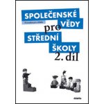 Společenské vědy střední školy 2. díl - Drnek M., Dvořák J. – Hledejceny.cz