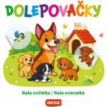 Ing. Stanislav Soják Infoa dolepovačky naše zvířátka – Hledejceny.cz