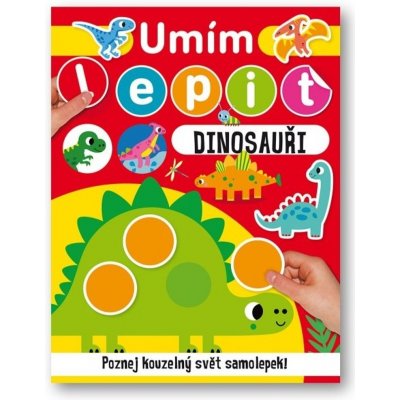 Barker, Scott - Umím lepit Dinosauři