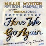 Willie Nelson & Wynton Marasalis Here We Go Again - Celebrating The Genius Of Ray Charles – Hledejceny.cz