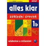 Alles Klar 1b - učebnice a cvičebnice /základní úroveň/ - Luniewska K., Tworek U., Wasik Z. – Hledejceny.cz
