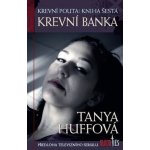Krevní banka - Tanya Sue Huff – Hledejceny.cz
