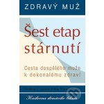 Zdravý muž Šest etap stárnutí -- Cesta dospělého muže k dokonalému zdraví - Ken Winston Caine, Stephen C. George – Sleviste.cz