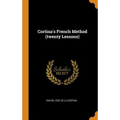 Cortina's French Method Twenty Lessons