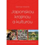 Japonskou krajinou a kulturou – Zboží Dáma