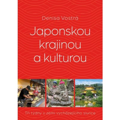 Japonskou krajinou a kulturou – Zboží Mobilmania